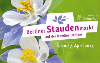 Berliner Staudenmarkt auf der Domäne Dahlem am 6. und 7. April 2024